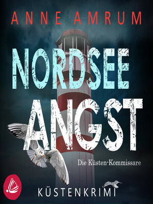 cover image of Nordsee Angst--Die Küsten-Kommissare